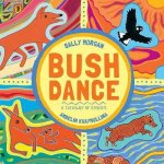 Bush Dance A Treasury Of Stories