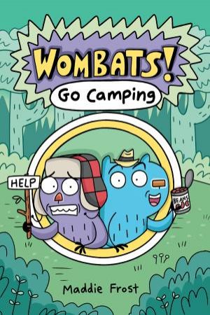 Go Camping by Maddie Frost