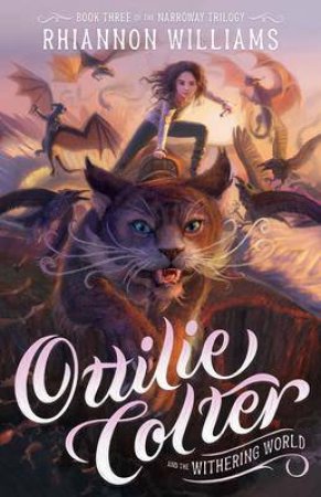 Ottilie Colter And The Withering World by Rhiannon Williams
