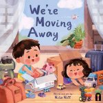 Were Moving Away
