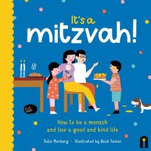 It’s a Mitzvah! by Julie Merberg & Beck Feiner
