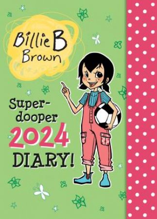 Billie's Super-Dooper 2024 Diary! by Sally Rippin