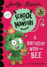 School Of Monsters A Birthday Wish For Bee