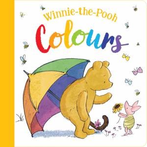 Winnie-the-Pooh: Colours by Winnie-the-Pooh