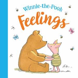 Winnie-the-Pooh: Feelings by Winnie-the-Pooh