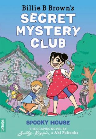 Spooky House by Sally Rippin & Aki Fukuoka