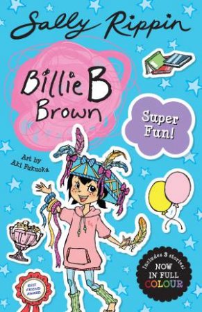 Super Fun! by Sally Rippin & Aki Fukuoka