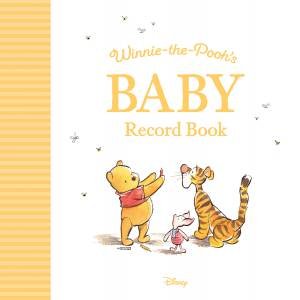 Winnie-the-Pooh's Baby Record Book by Winnie-the-Pooh