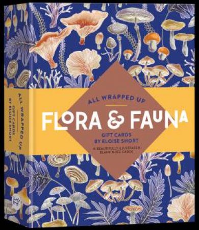 All Wrapped Up: Flora & Fauna Gift Cards by Eloise Short