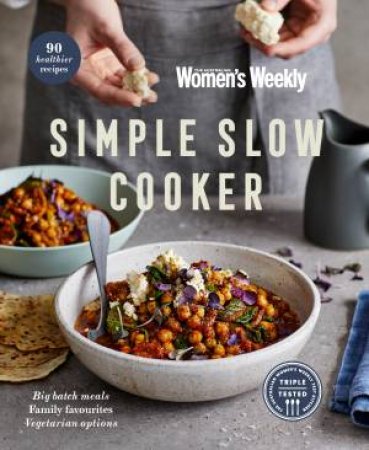 Simple Slow Cooker by The Australian Women's Weekly