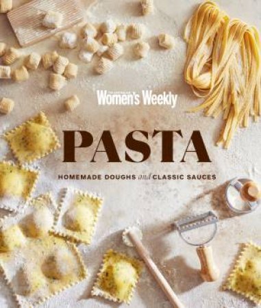 Pasta by The Australian Women's Weekly