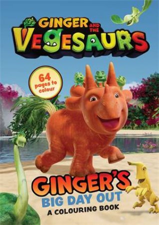 Ginger And The Vegesaurs: Ginger's Big Day Out by Various