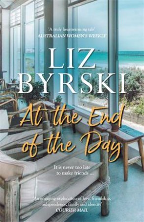 At the End of the Day by Liz Byrski