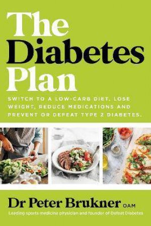 The Diabetes Plan by Peter Brukner