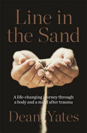 Line In The Sand by Dean Yates