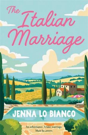 The Italian Marriage by Jenna Lo Bianco