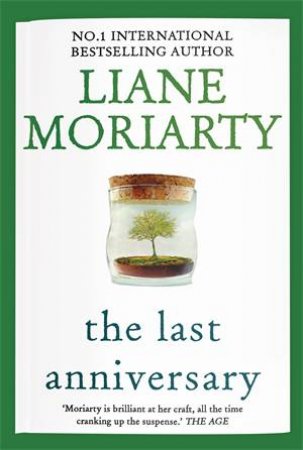 The Last Anniversary by Liane Moriarty