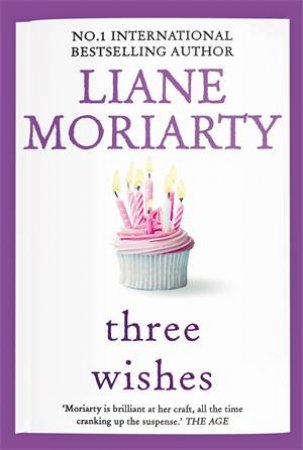 Three Wishes by Liane Moriarty