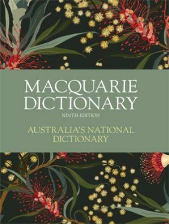 Macquarie Dictionary Ninth Edition by Macquarie Dictionary