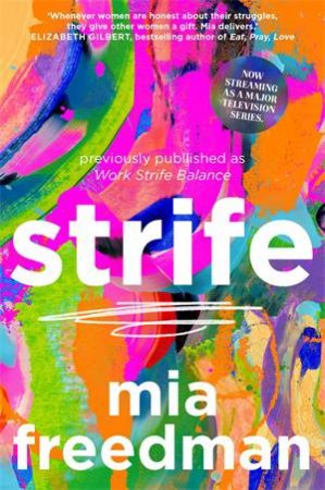 Strife by Mia Freedman