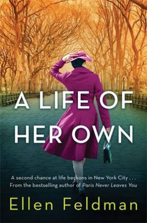 A Life of Her Own by Ellen Feldman