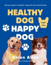 Healthy Dog Happy Dog