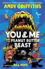 You  Me and the Peanut Butter Beast