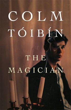 The Magician by Colm Tóibín