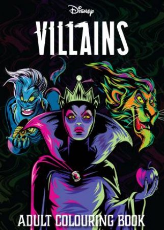Disney Villains: Adult Colouring Book by Various