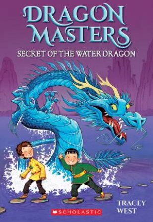 Secret Of The Water Dragon by Tracey West & Graham Howells