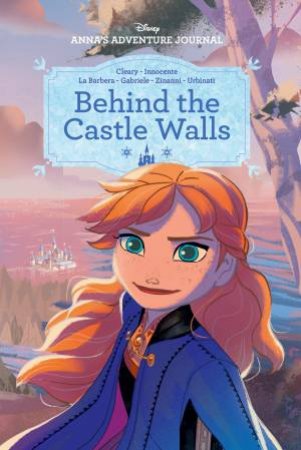 Anna's Adventure Journal: Behind the Castle Walls by Rhona Cleary
