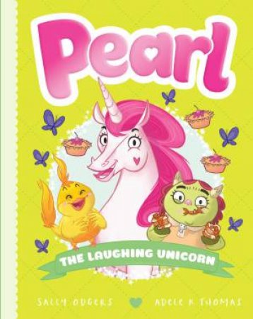 The Laughing Unicorn (Pearl #12) by Sally Odgers & Adele,K Thomas
