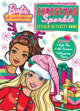 Barbie Dreamhouse Adventures Christmas Sparkle Sticker Activity Book