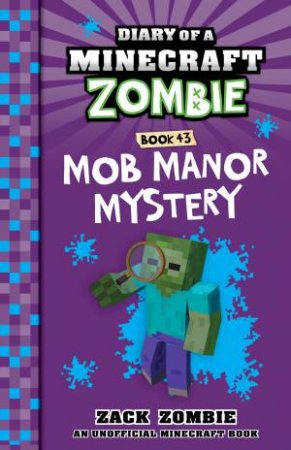 Mob Manor Mystery by Zack Zombie