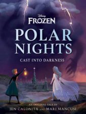 Disney Frozen Polar Nights Cast Into Darkness