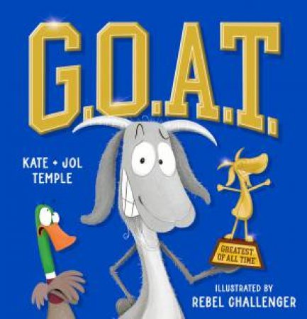 G.O.A.T. by Kate Temple & Rebel Challenger & Jol Temple
