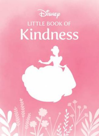 Little Book of Kindness (Disney) by Unknown