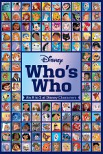 Disney Whos Who An A To Z of Disney Characters
