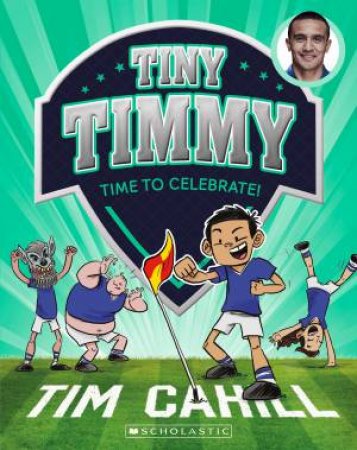 Time To Celebrate! by Tim Cahill & Heath McKenzie