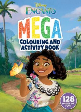 Encanto: Mega Colouring And Activity Book by Various
