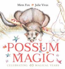 Possum Magic 40th Anniversary Edition