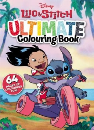 Lilo And Stitch: Ultimate Colouring Book by Various