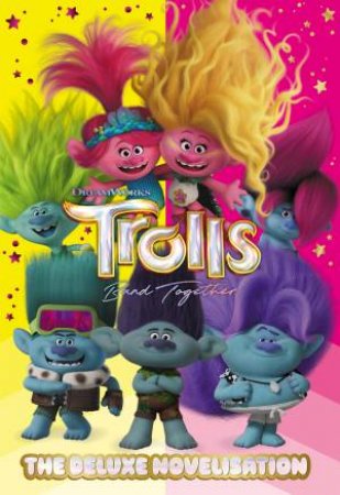 Trolls Band Together: The Junior Novelisation by Various