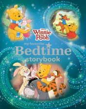 Winnie The Pooh My Favourite Bedtime Storybook