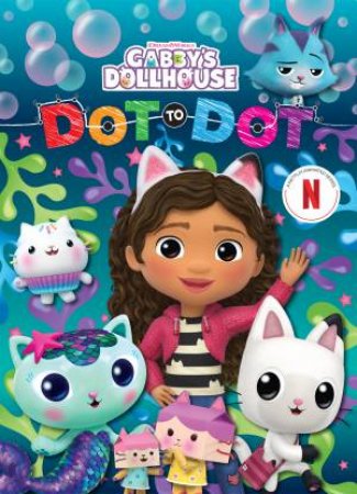 Gabby's Dollhouse: Dot-To-Dot by Various