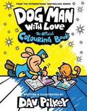 Dog Man With Love The Official Colouring Book