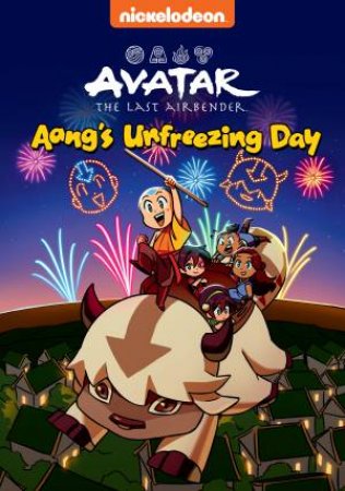 Avatar The Last Airbender: Aang's Unfreezing Day by Kelly,Leigh Miller & Diana Sim