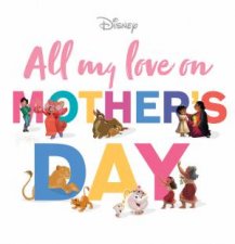 All My Love on Mothers Day