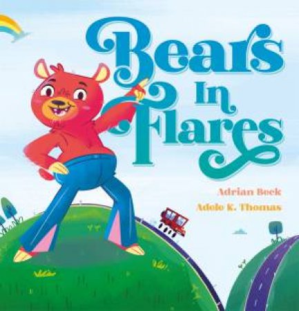 Bears In Flares by Adrian Beck & Adele,K Thomas