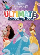 Disney Princess Ultimate Colouring Book